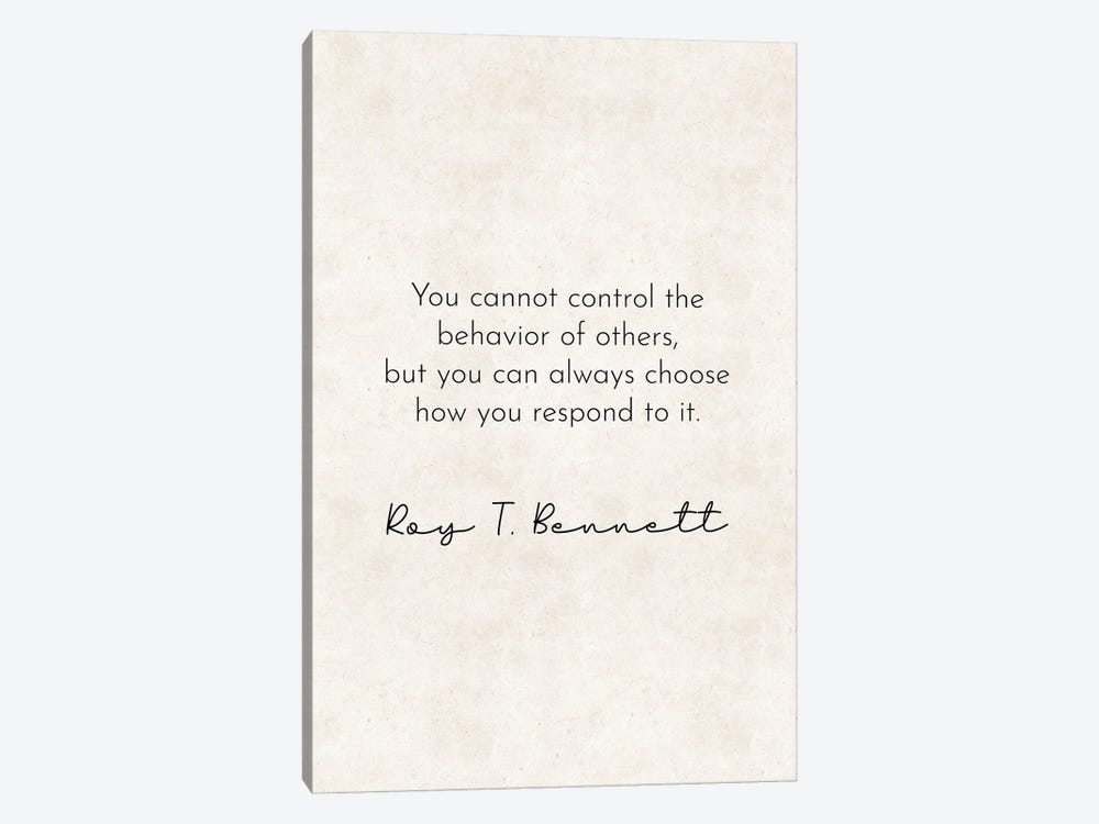 Cannot Control - Roy Bennett Quote by Pixy Paper 1-piece Canvas Wall Art