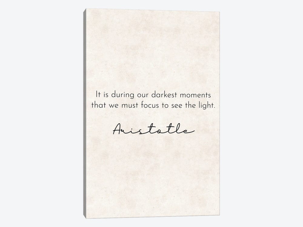 Darkest Moments - Aristotle Quote by Pixy Paper 1-piece Canvas Art