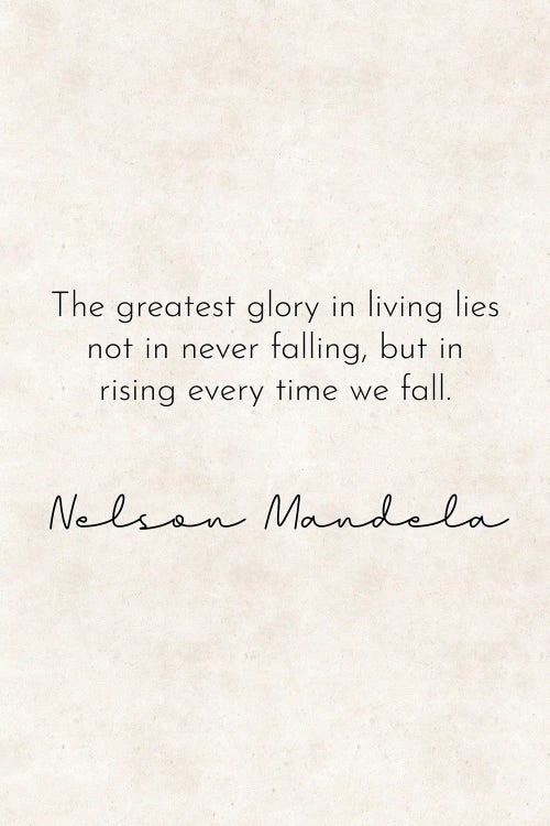 Greatest Glory - Nelson Mandela Quote by Pixy Paper wall art