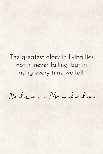 Pixy Paper: Greatest Glory - Nelson Mandela Quote by Pixy Paper