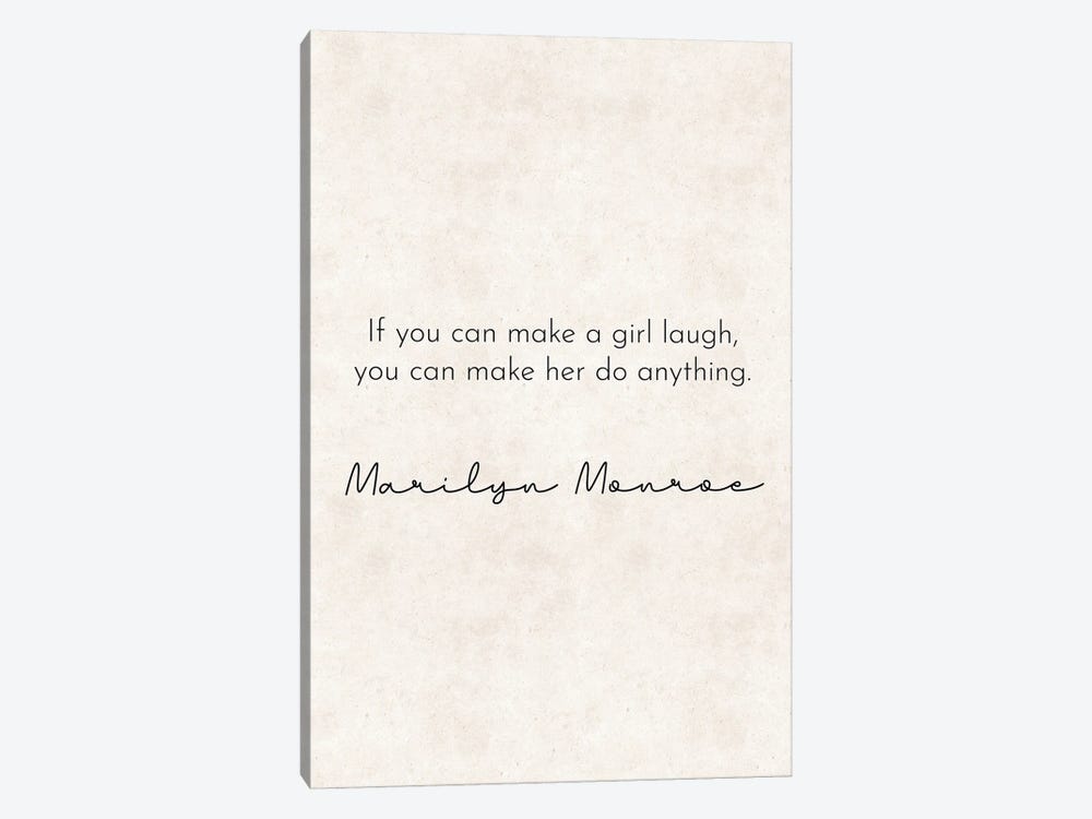 Make A Girl Laugh - Marilyn Monroe Quote by Pixy Paper 1-piece Canvas Art Print