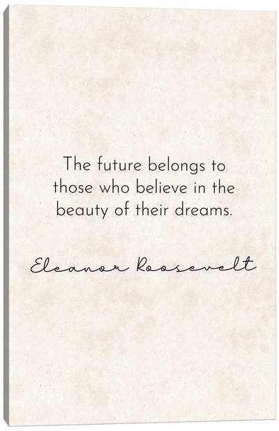 The Future - Roosevelt Quote Canvas Art Print