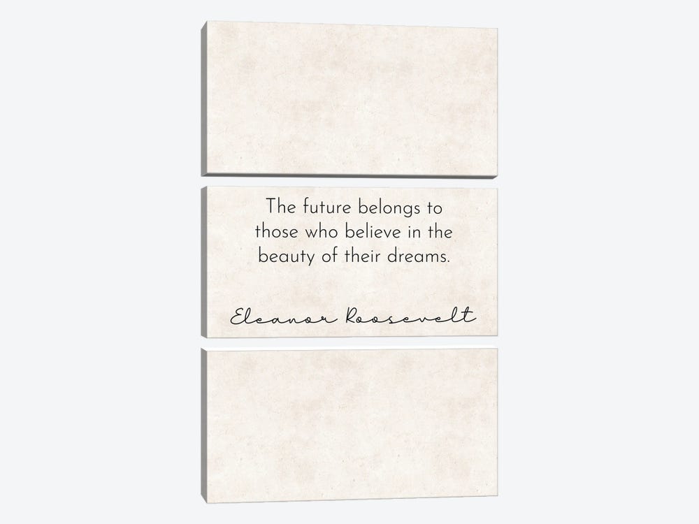 The Future - Roosevelt Quote by Pixy Paper 3-piece Canvas Art