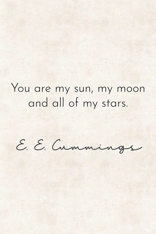 You Are My Sun - Cummings Quote