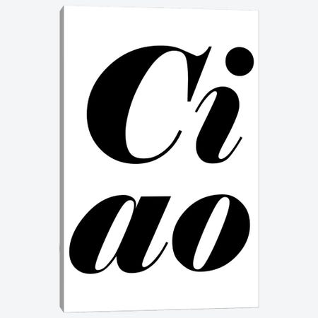 Ciao Canvas Print #PXY833} by Pixy Paper Canvas Print