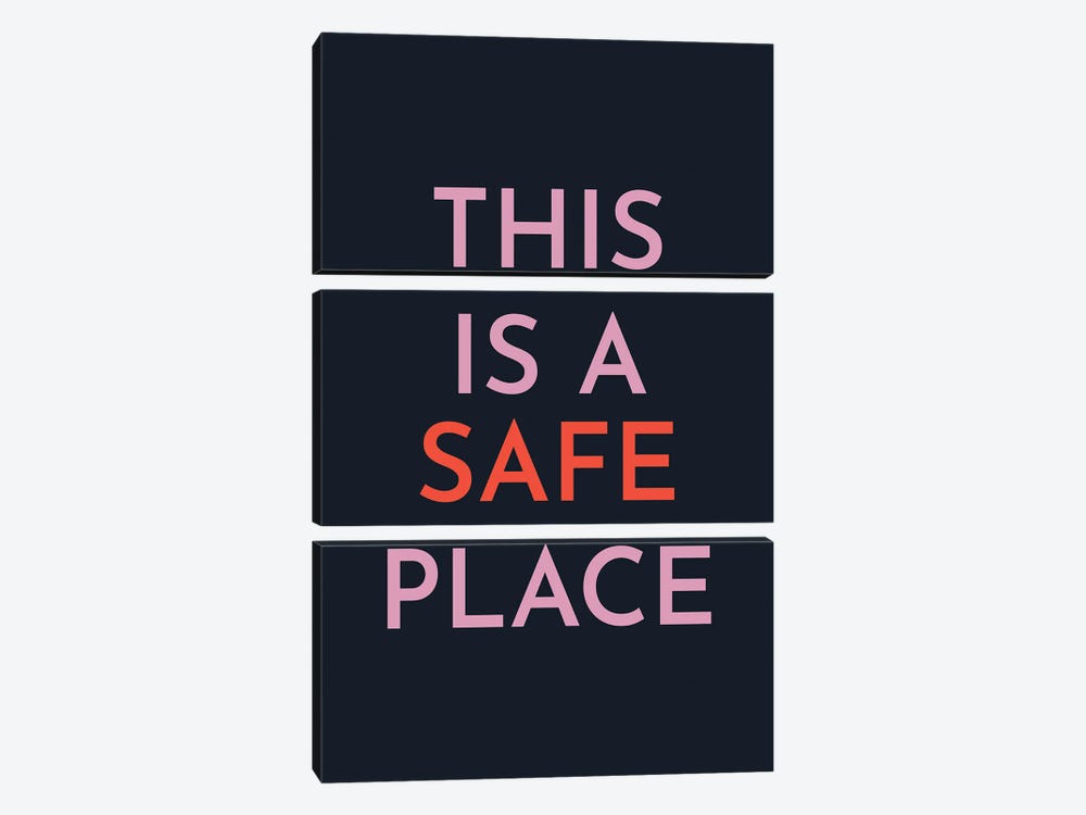 This Is A Safe Place by Pixy Paper 3-piece Canvas Art Print