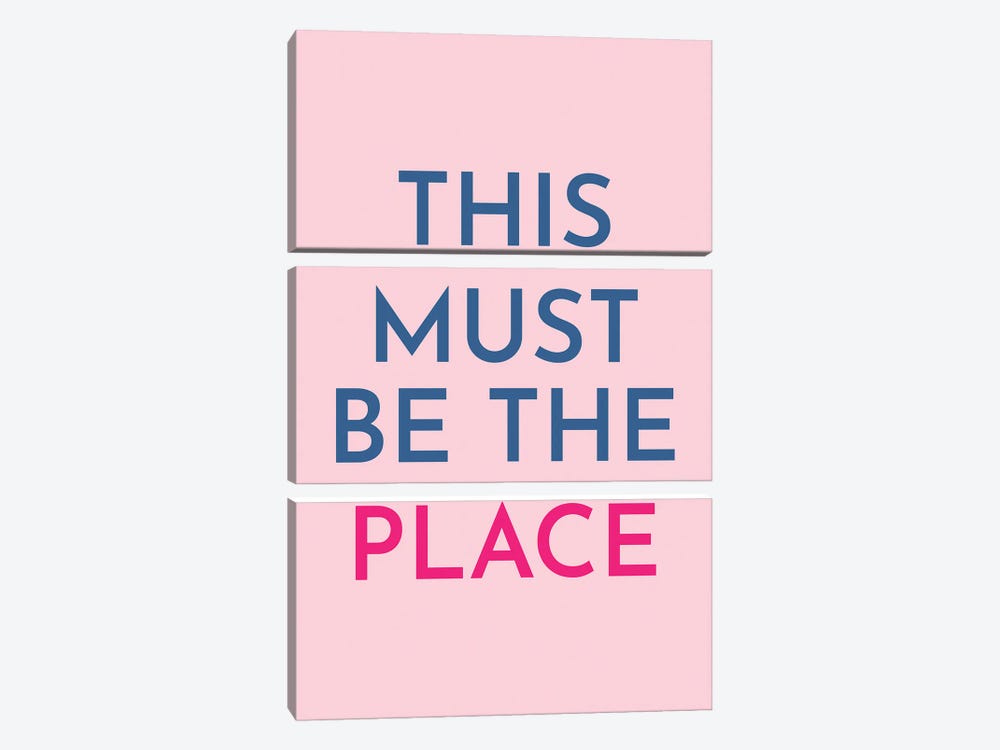 This Must Be The Place by Pixy Paper 3-piece Art Print