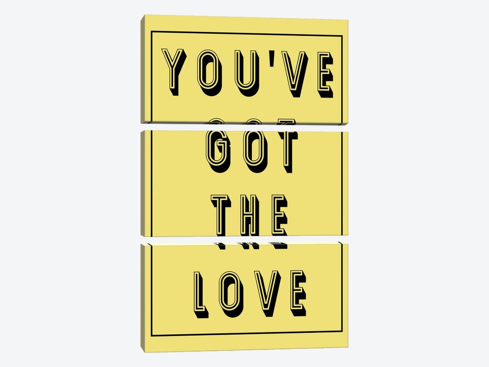 You've Got The Love by Pixy Paper 3-piece Canvas Print