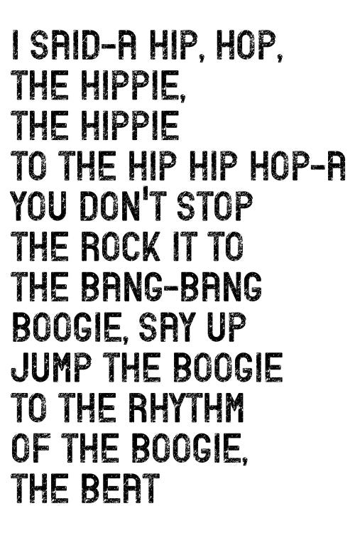 I Said A Hip Hop by Pixy Paper wall art