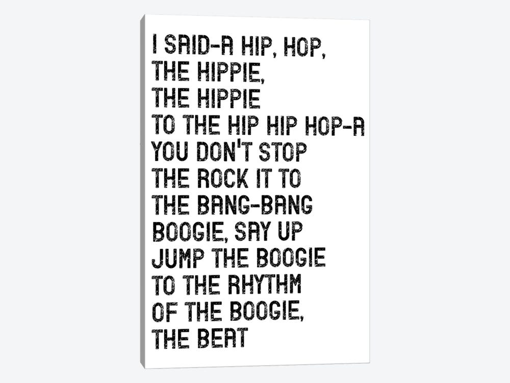 I Said A Hip Hop by Pixy Paper 1-piece Canvas Art