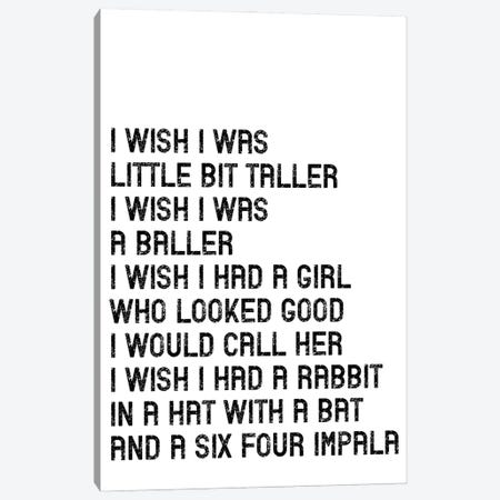 I Wish I Was A Baller Canvas Print #PXY917} by Pixy Paper Art Print