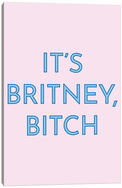 It's Britney Canvas Art Print - Pixy Paper