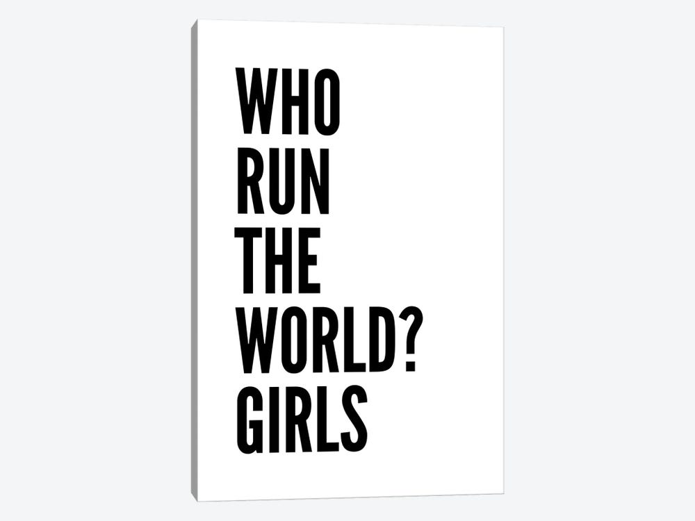 Who Run The World by Pixy Paper 1-piece Canvas Print