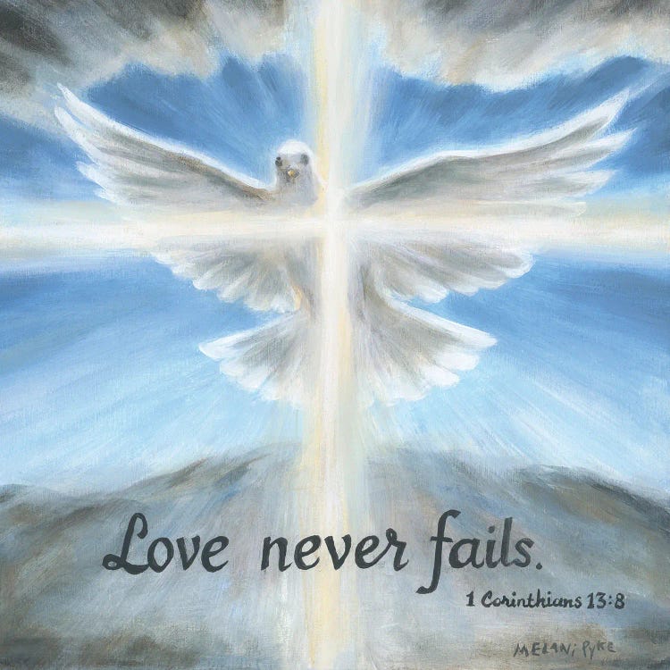 Love Never Fails - Dove With Cross Of Light