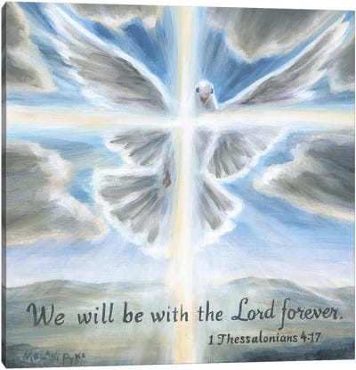 We Will Be With The Lord Canvas Art Print - Dove & Pigeon Art