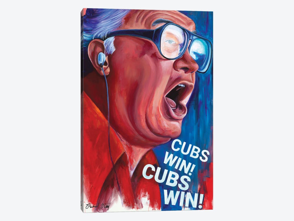 Cubs Win (Harry Caray) by Michael Petty IV 1-piece Canvas Print