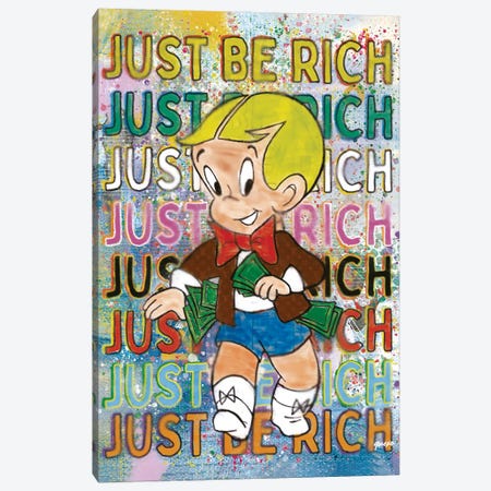 Just Be Rich Canvas Print #QXD11} by Quexo Designs Canvas Wall Art
