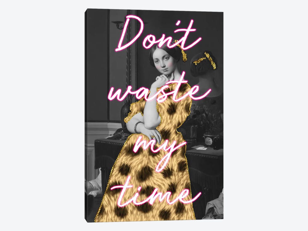 Don't Waste My Time Neon by Grace Digital Art Co 1-piece Canvas Art