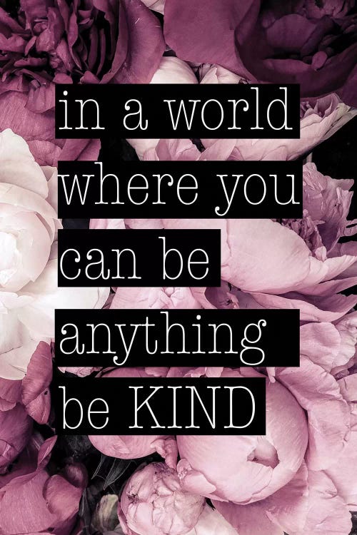 Be Kind