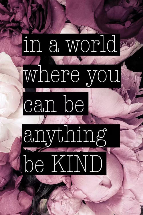 Be Kind by Grace Digital Art Co wall art