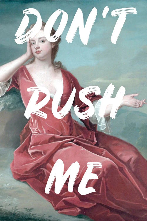 Don't Rush Me II by Grace Digital Art Co wall art