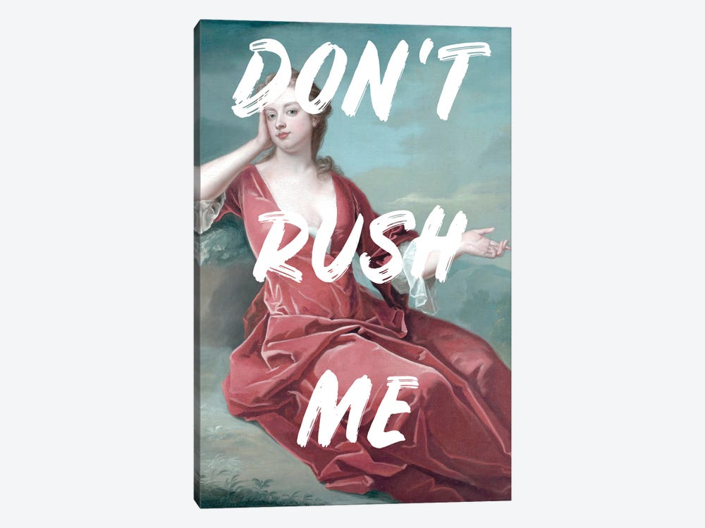 Don't Rush Me II by Grace Digital Art Co 1-piece Canvas Wall Art
