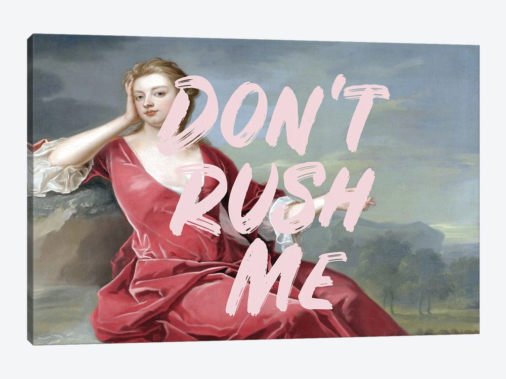 Don't Rush Me III by Grace Digital Art Co 1-piece Canvas Art