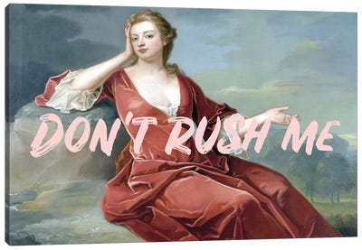 Don't Rush Me - Horizontal Pink Canvas Art Print - Walls That Talk