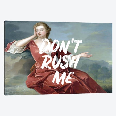 Don't Rush Me - Horizontal Canvas Print #RAB377} by Ruby and B Art Print