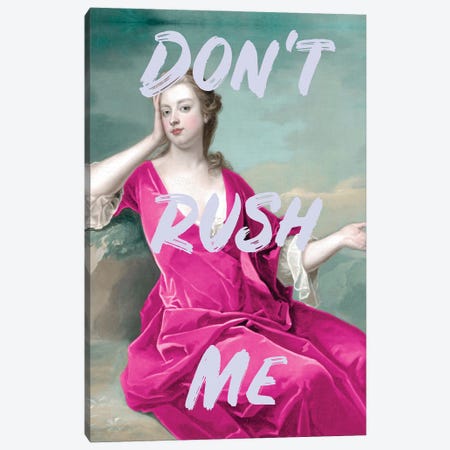 Don't Rush Me Duchess - Maximalist Canvas Print #RAB398} by Grace Digital Art Co Canvas Art