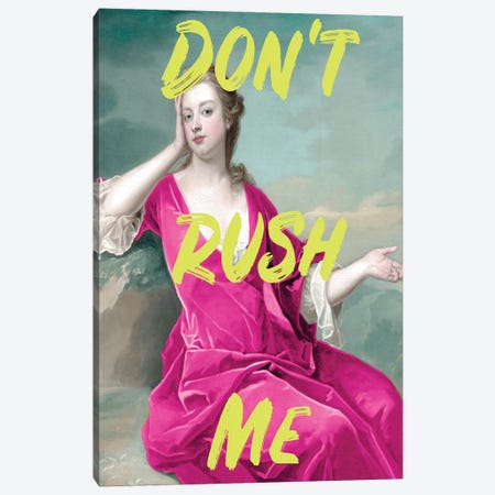 Don't Rush Me Duchess - Maximalist Neon Canvas Print #RAB399} by Grace Digital Art Co Canvas Artwork