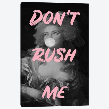 Don't Rush Me - Bubble Gum Woman Canvas Print #RAB444} by Ruby and B Canvas Print