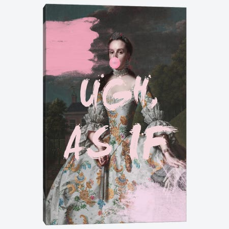 Ugh, As If Pink Altered Art Canvas Print #RAB553} by Grace Digital Art Co Canvas Art