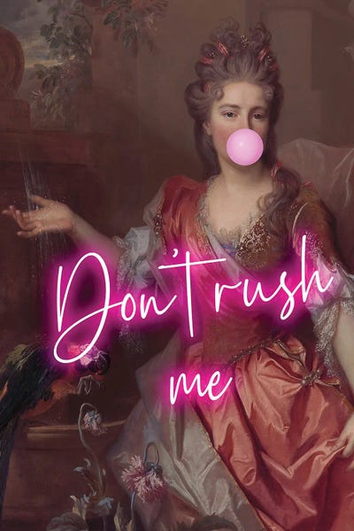 Crude Humor: Don't Rush Me Neon Pink by Grace Digital Art Co