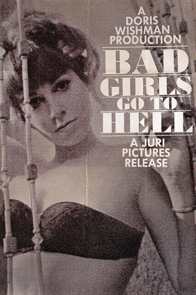 Radio Days: Bad Girls Go To Hell by Radio Days