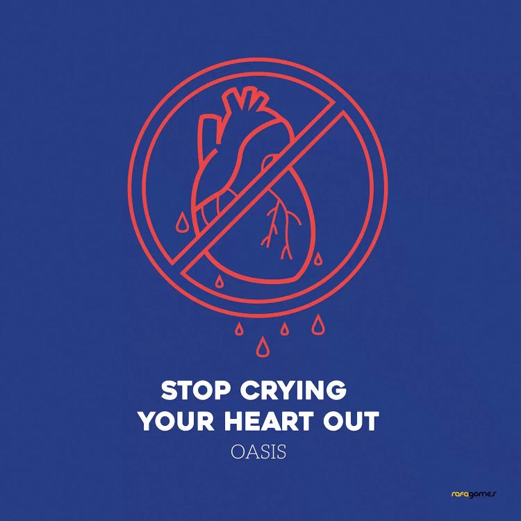 Stop Crying Your Heart Out