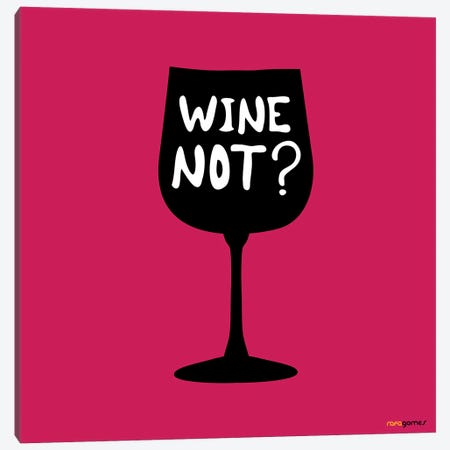 Wine Not? Canvas Print #RAF84} by Rafael Gomes Canvas Print