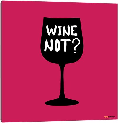 Wine Not? Canvas Art Print - Rafael Gomes