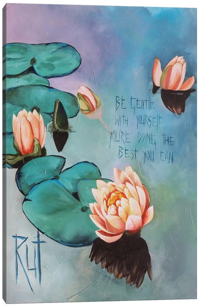 Be Gentle With Yourself Canvas Art Print - Mental Health Awareness