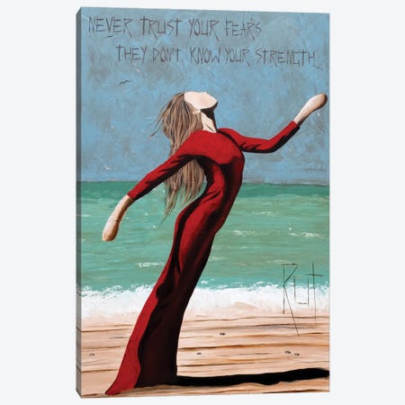 Never Trust Your Fears Canvas Print #RAZ73} by Rut Art Creations Canvas Print