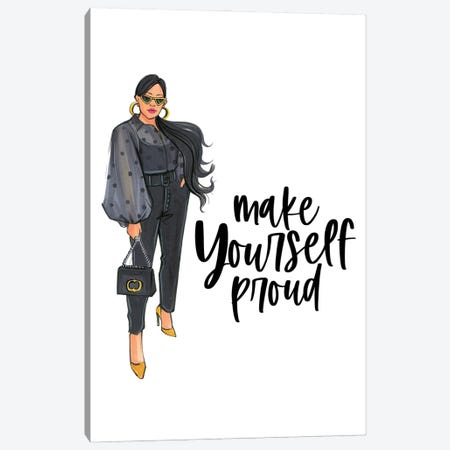 Make Yourself Proud Canvas Print #RDE338} by Rongrong DeVoe Art Print