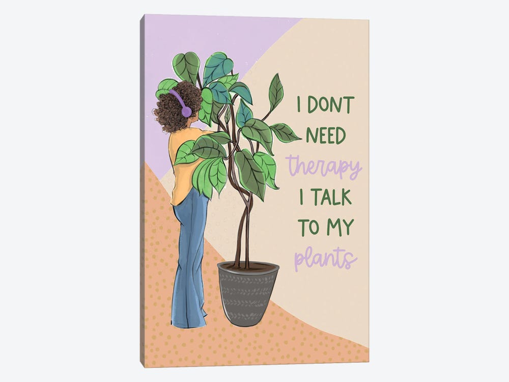 I Talk To My Plants by Rongrong DeVoe 1-piece Canvas Art Print