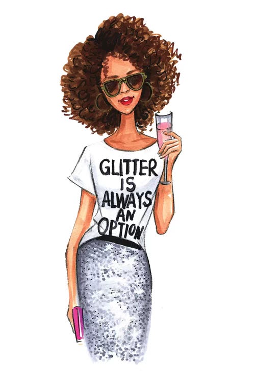 Glitter Is Always An Option