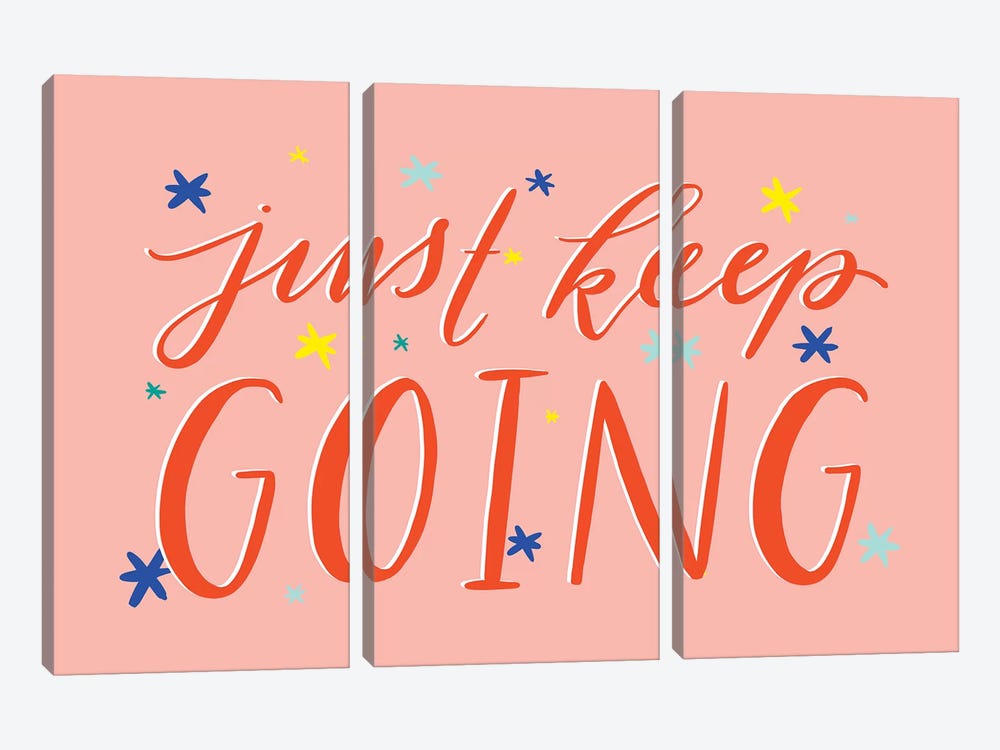 Just Keep Going by Richelle Garn 3-piece Art Print