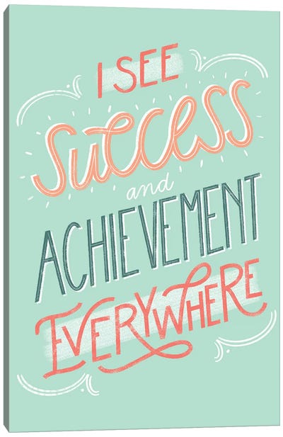 Success+Achievement Canvas Art Print - Success Art