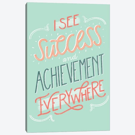 Success+Achievement Canvas Print #RGA64} by Richelle Garn Canvas Artwork