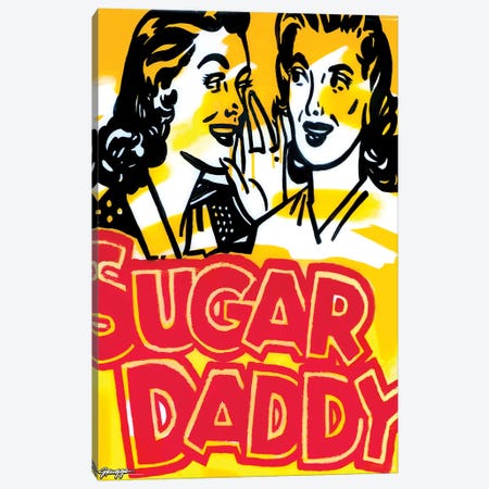 Sugar Daddy Canvas Print #RGG39} by JRuggs Canvas Artwork