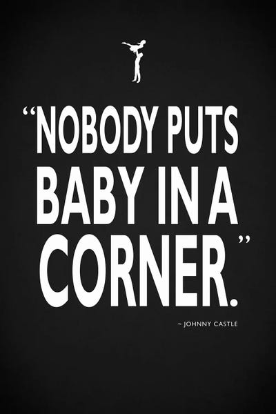 Television & Movies: Dirty Dancing - Baby In A Corner by Mark Rogan