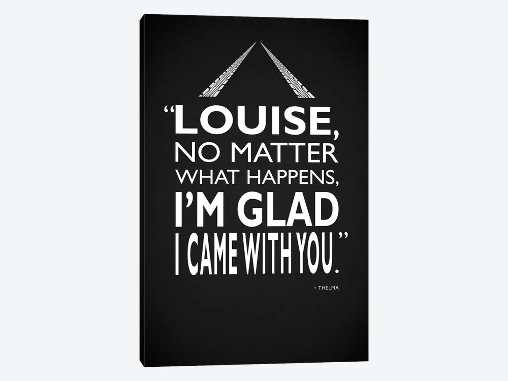 Thelma And Louise - Glad  by Mark Rogan 1-piece Art Print