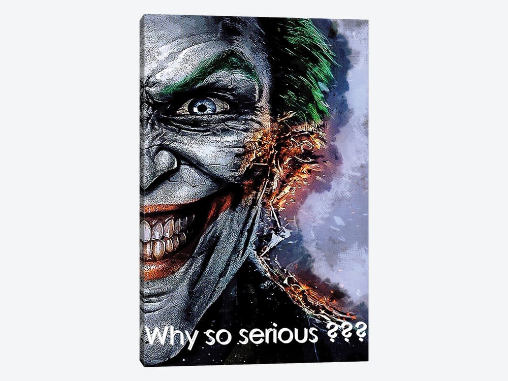 Why So Serious by Gunawan RB 1-piece Canvas Art